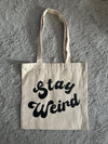 Stay Weird Tote Bag